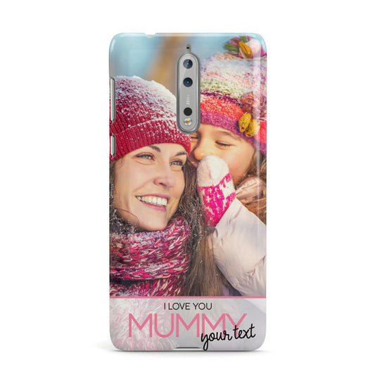 I Love You Mummy Personalised Photo Upload with Text Nokia Case