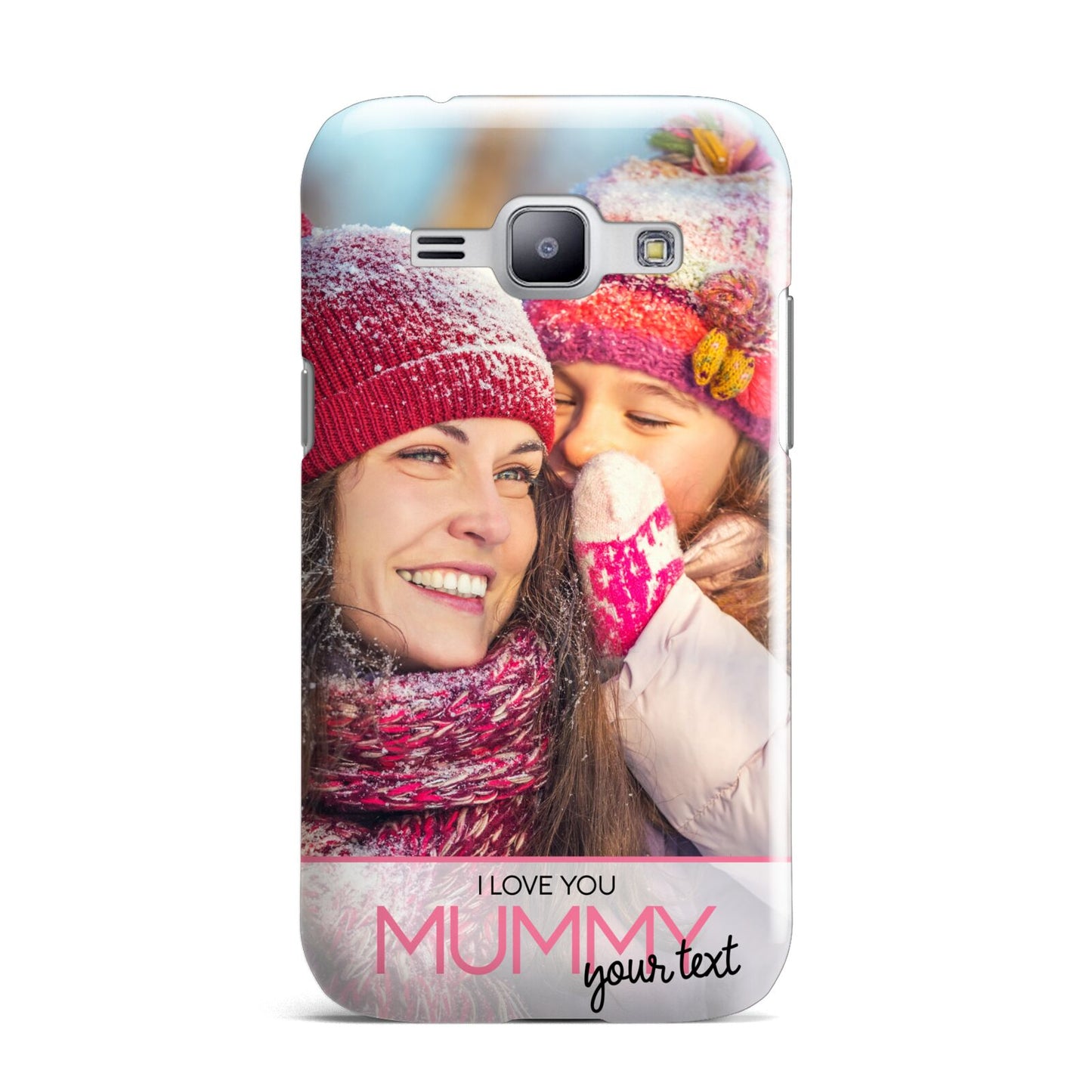 I Love You Mummy Personalised Photo Upload with Text Samsung Galaxy J1 2015 Case