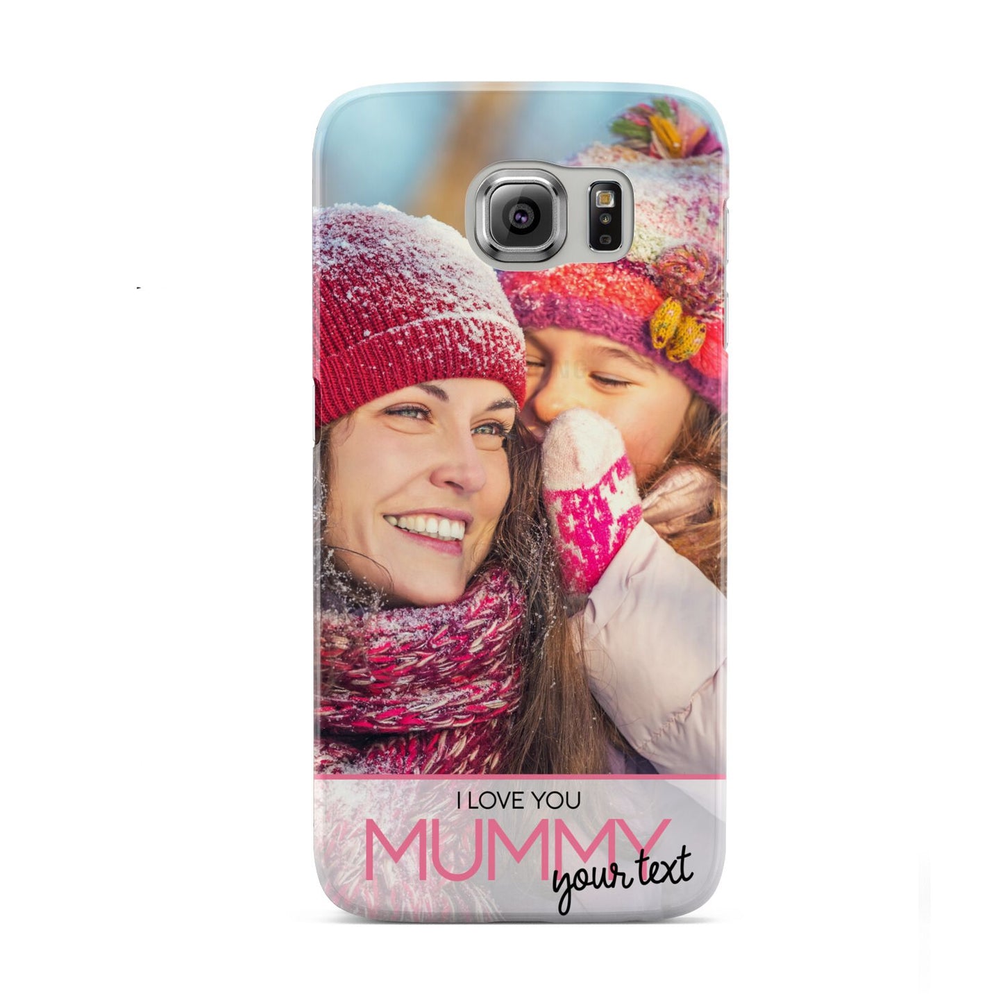 I Love You Mummy Personalised Photo Upload with Text Samsung Galaxy S6 Case