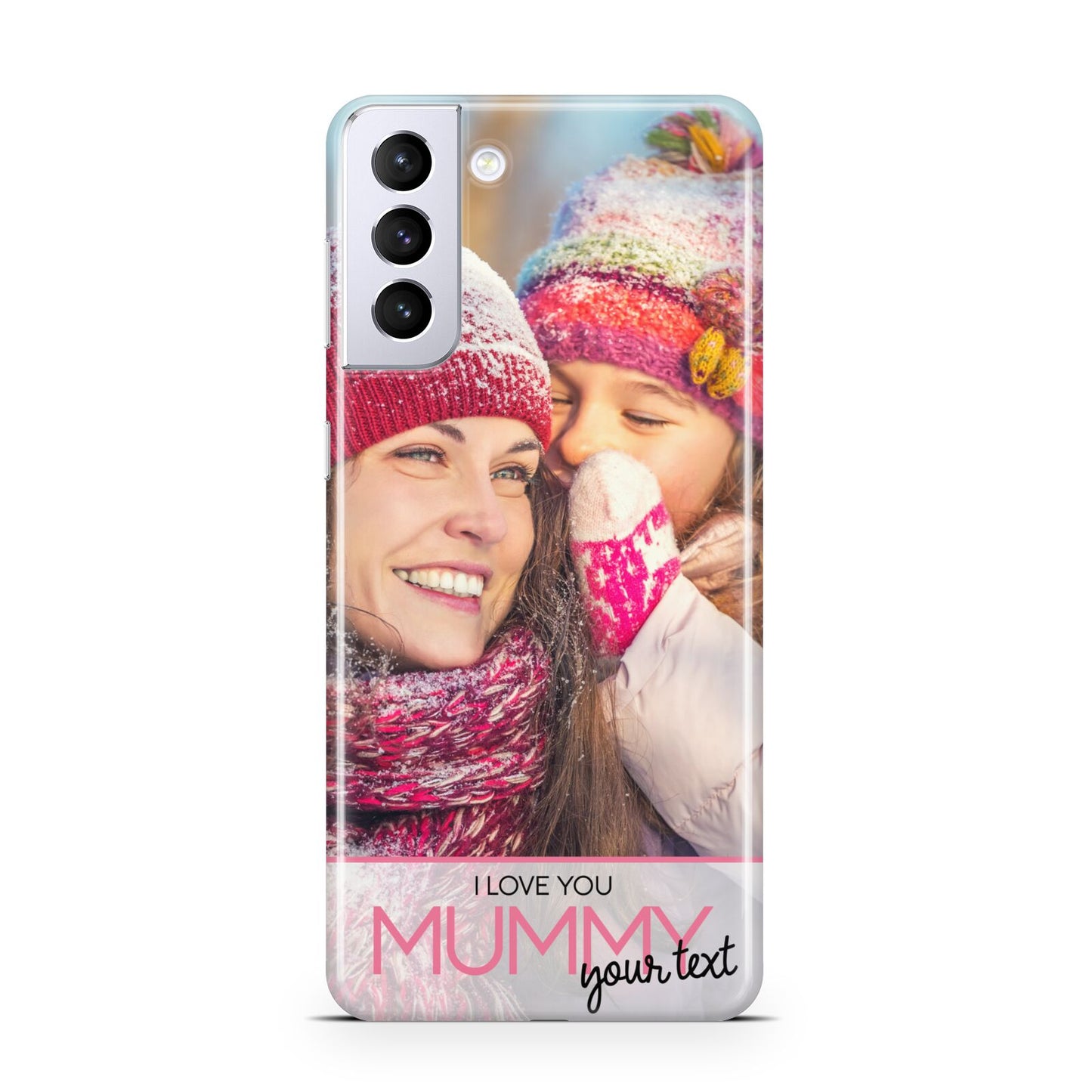 I Love You Mummy Personalised Photo Upload with Text Samsung S21 Plus Case