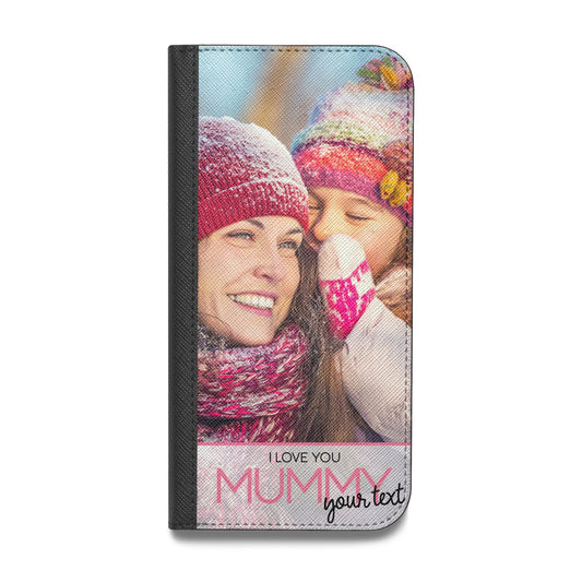 I Love You Mummy Personalised Photo Upload with Text Vegan Leather Flip Samsung Case