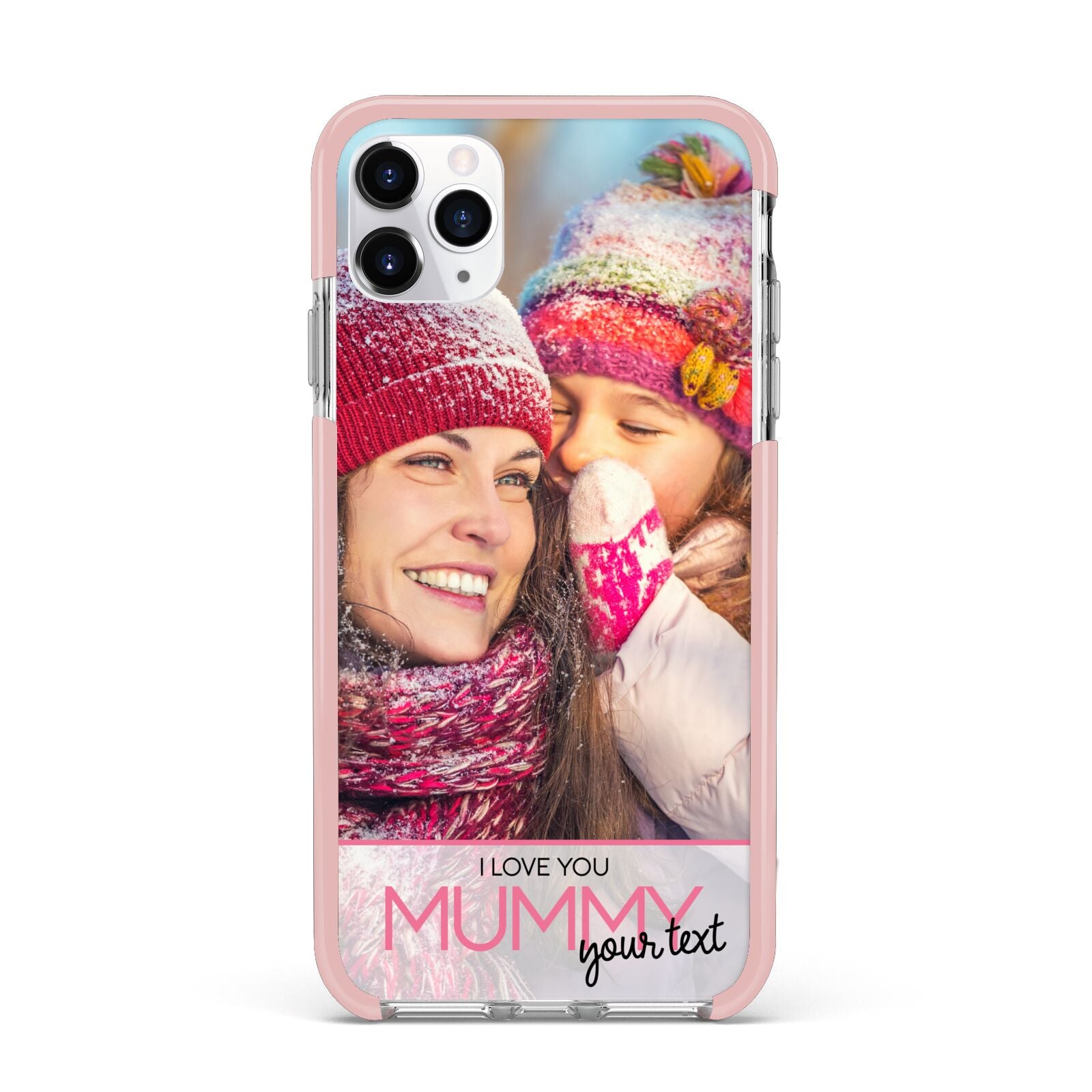 I Love You Mummy Personalised Photo Upload with Text iPhone 11 Pro Max Impact Pink Edge Case