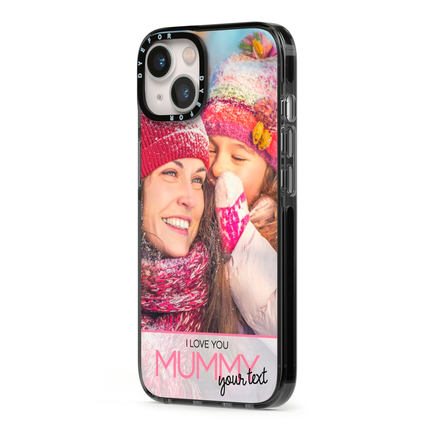 I Love You Mummy Personalised Photo Upload with Text iPhone 13 Black Impact Case Side Angle on Silver phone