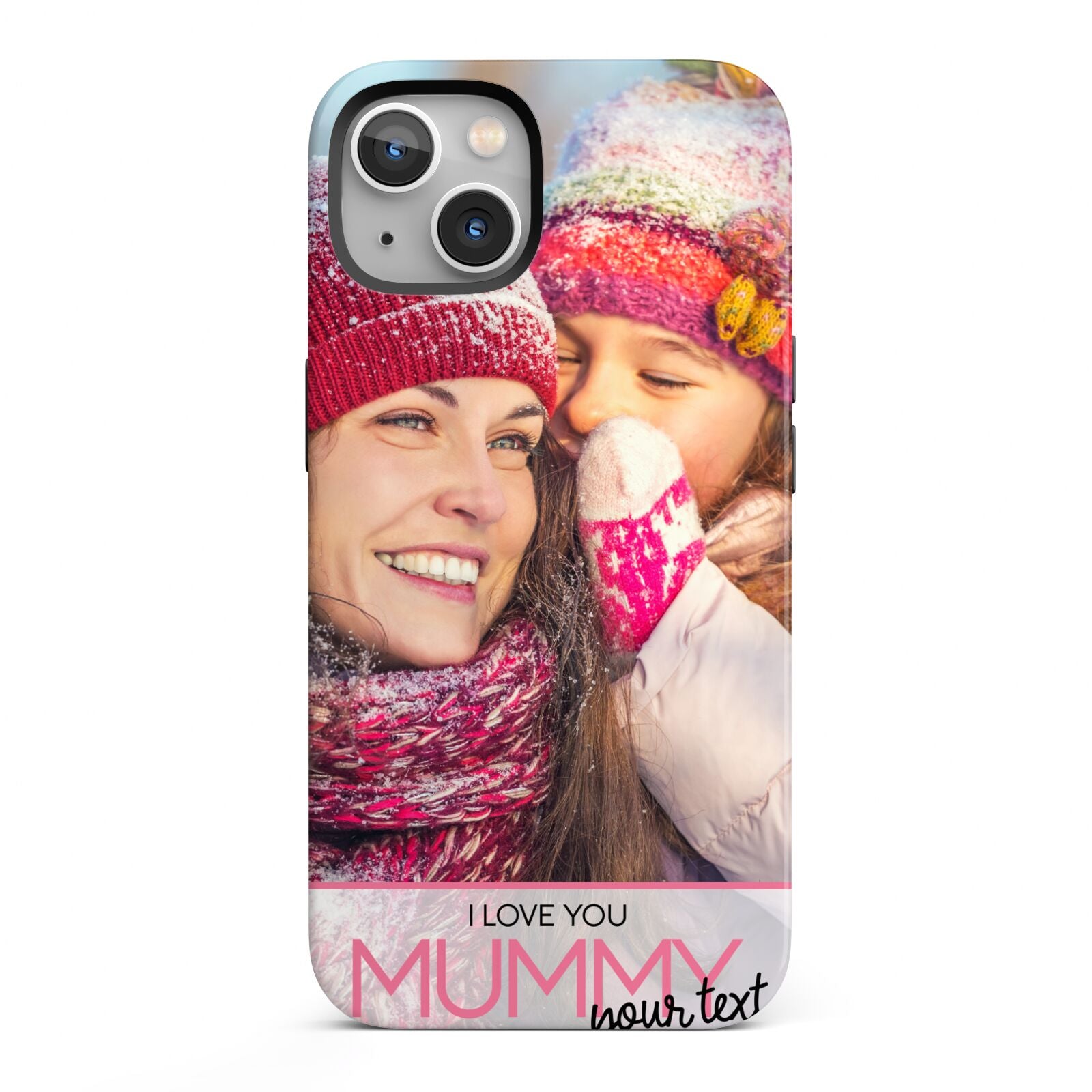 I Love You Mummy Personalised Photo Upload with Text iPhone 13 Full Wrap 3D Tough Case