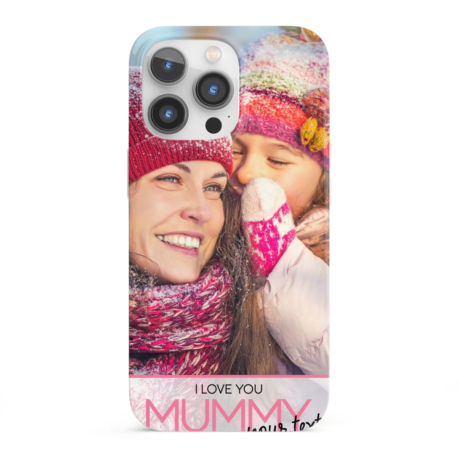 I Love You Mummy Personalised Photo Upload with Text iPhone 13 Pro Full Wrap 3D Snap Case