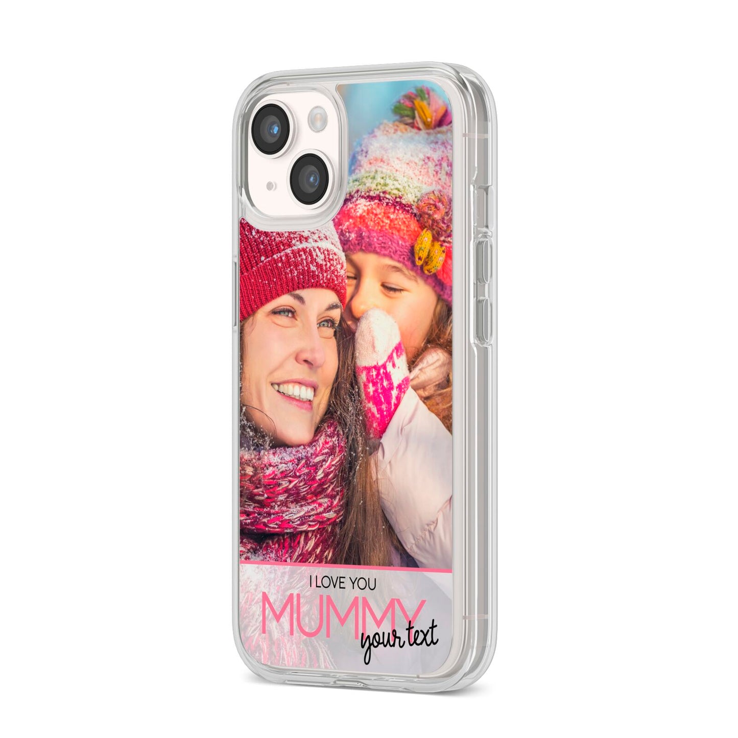 I Love You Mummy Personalised Photo Upload with Text iPhone 14 Clear Tough Case Starlight Angled Image