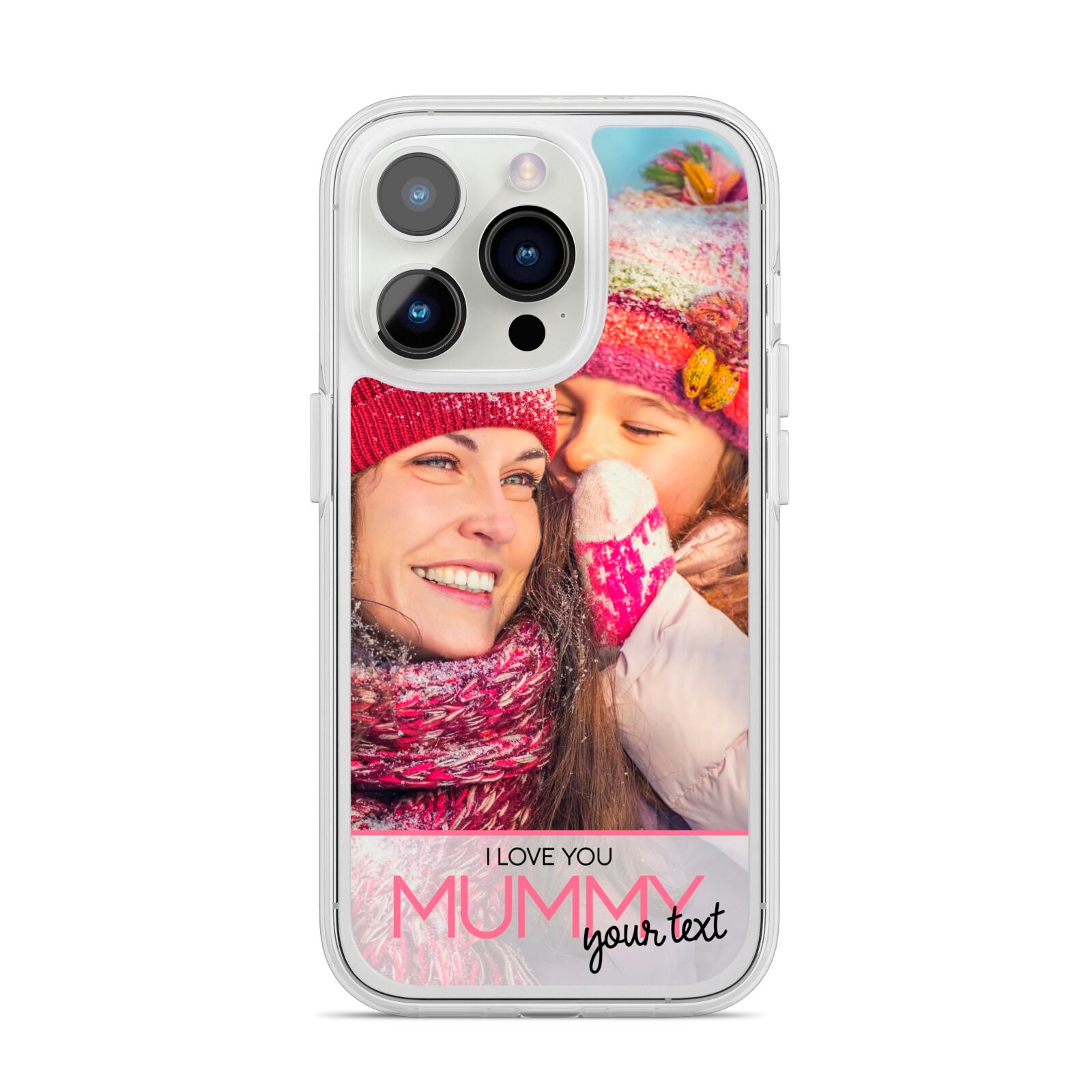 I Love You Mummy Personalised Photo Upload with Text iPhone 14 Pro Clear Tough Case Silver