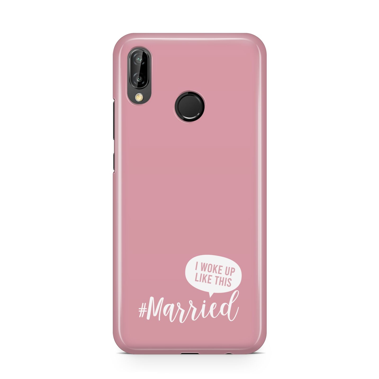 I Woke Up Like This Married Huawei P20 Lite Phone Case