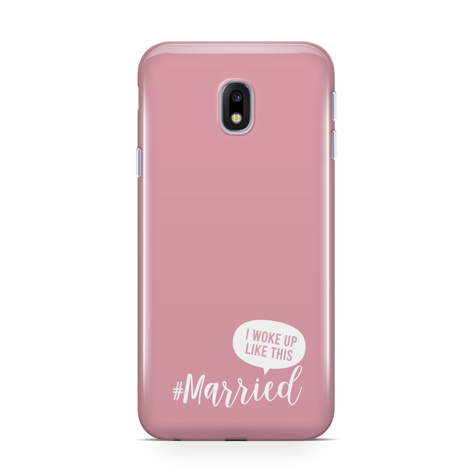 I Woke Up Like This Married Samsung Galaxy J3 2017 Case