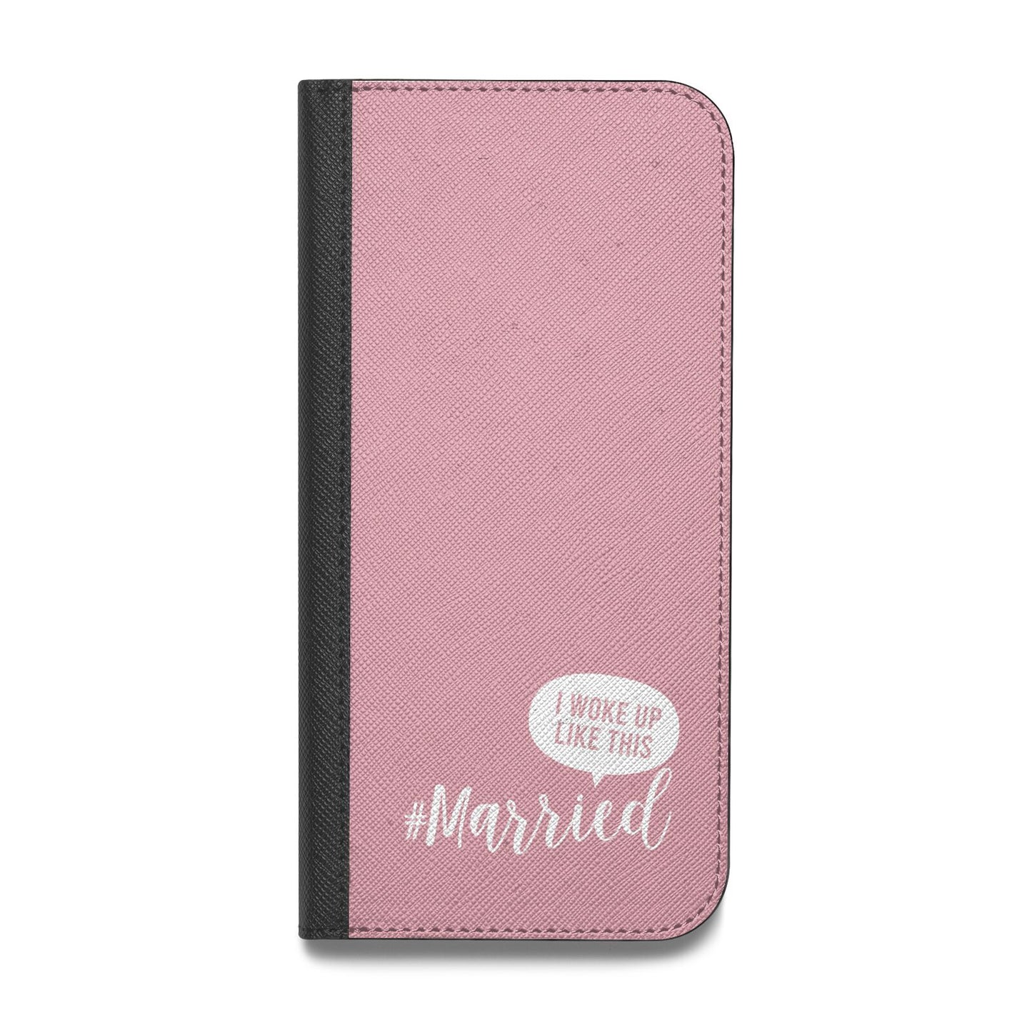 I Woke Up Like This Married Vegan Leather Flip iPhone Case