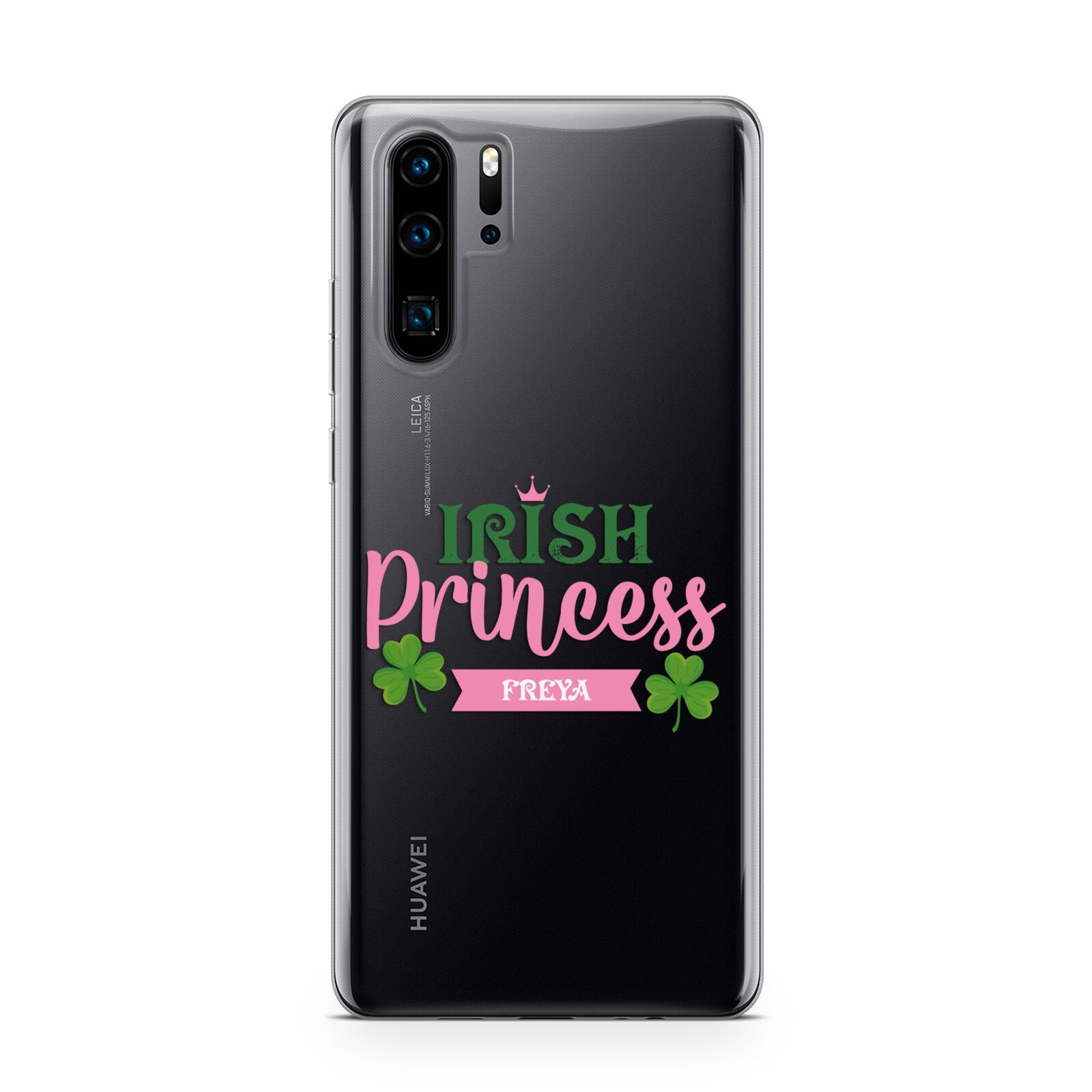 Irish Princess Personalised Huawei P30 Pro Phone Case