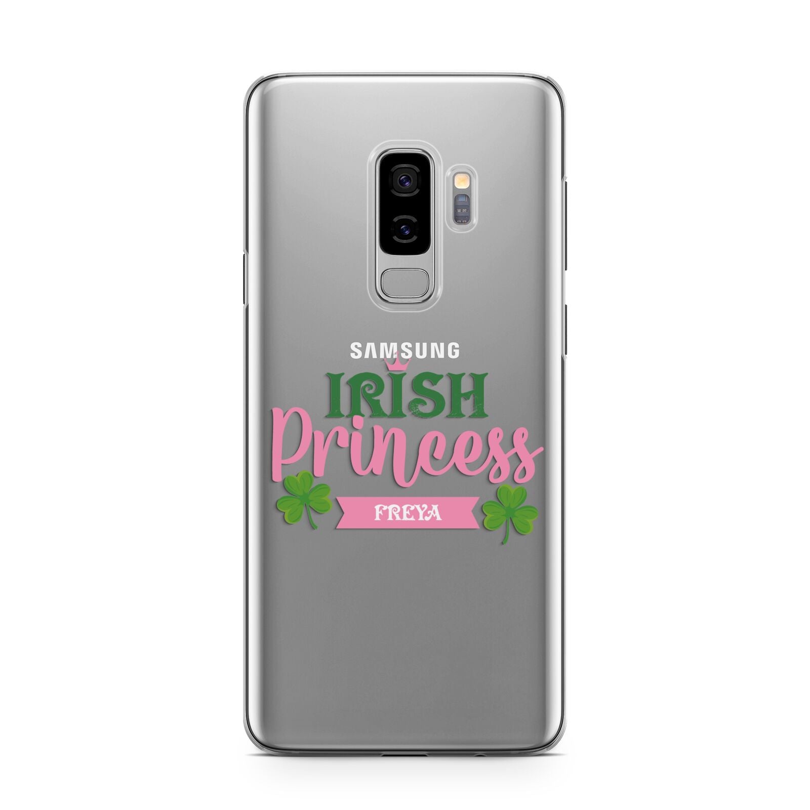 Irish Princess Personalised Samsung Galaxy S9 Plus Case on Silver phone