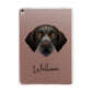 Korthals Griffon Personalised Apple iPad Rose Gold Case