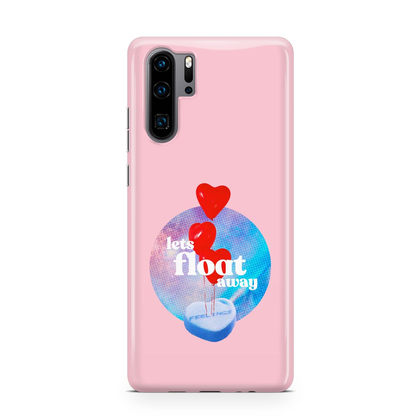 Lets Float Away Valentine Huawei P30 Pro Phone Case