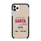 Letters to Santa Personalised Apple iPhone 11 Pro Max in Silver with Black Impact Case