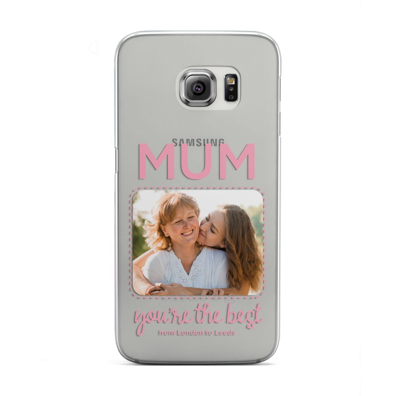 Long Distance Mothers Day Photo Samsung Galaxy S6 Edge Case