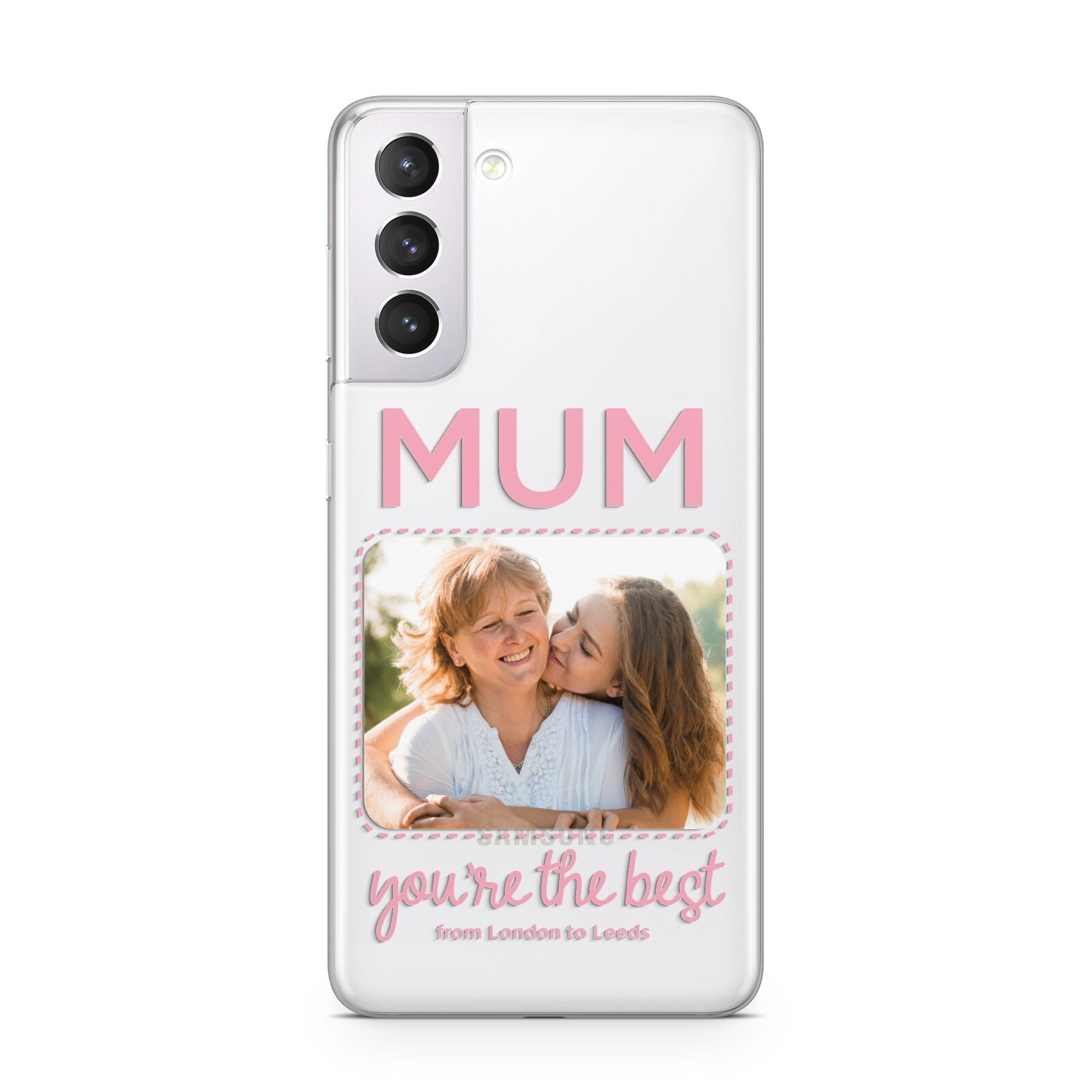 Long Distance Mothers Day Photo Samsung S21 Case