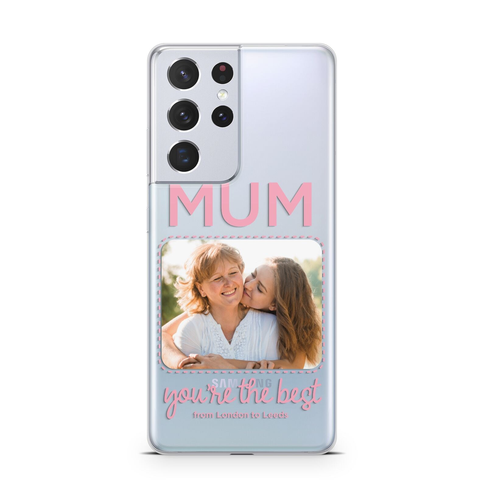 Long Distance Mothers Day Photo Samsung S21 Ultra Case