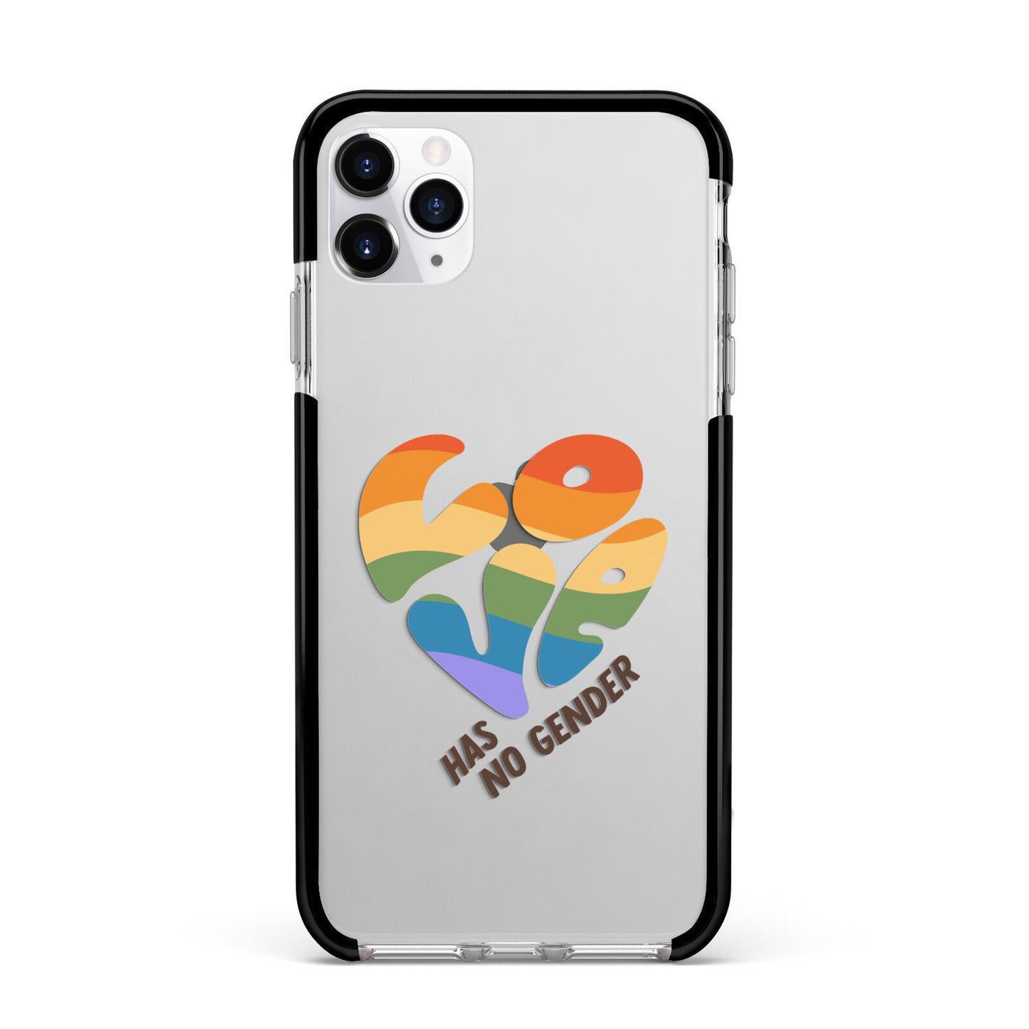 Love Has No Gender Apple iPhone 11 Pro Max in Silver with Black Impact Case