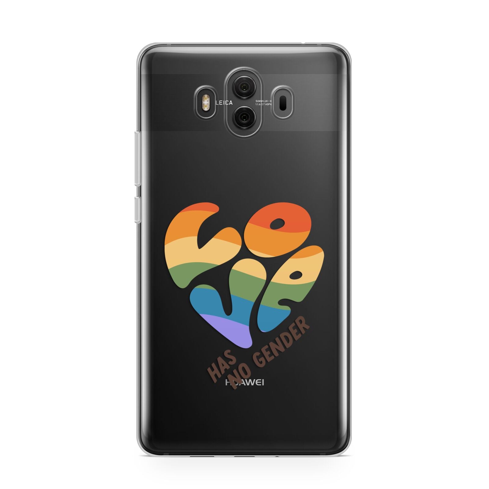 Love Has No Gender Huawei Mate 10 Protective Phone Case