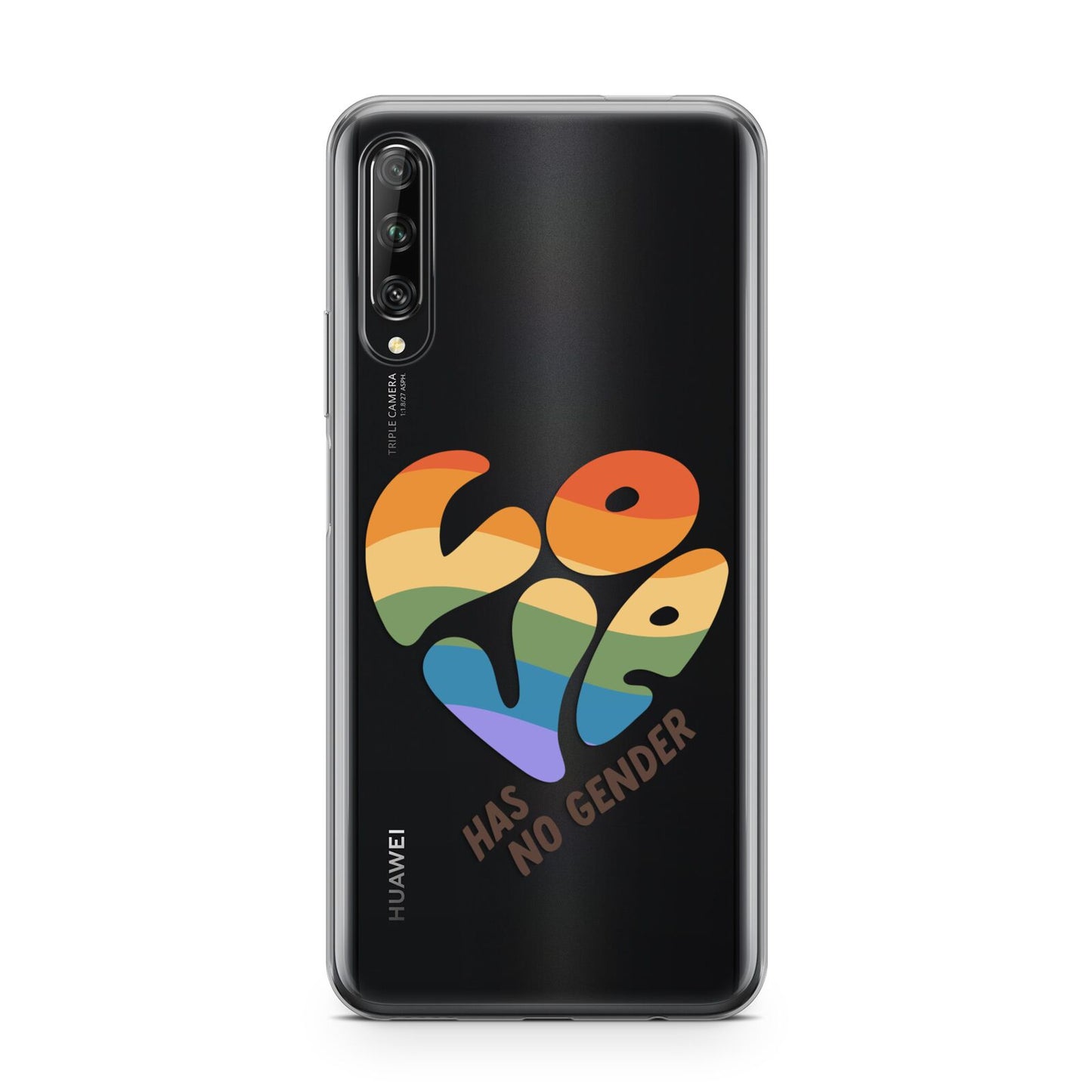 Love Has No Gender Huawei P Smart Pro 2019