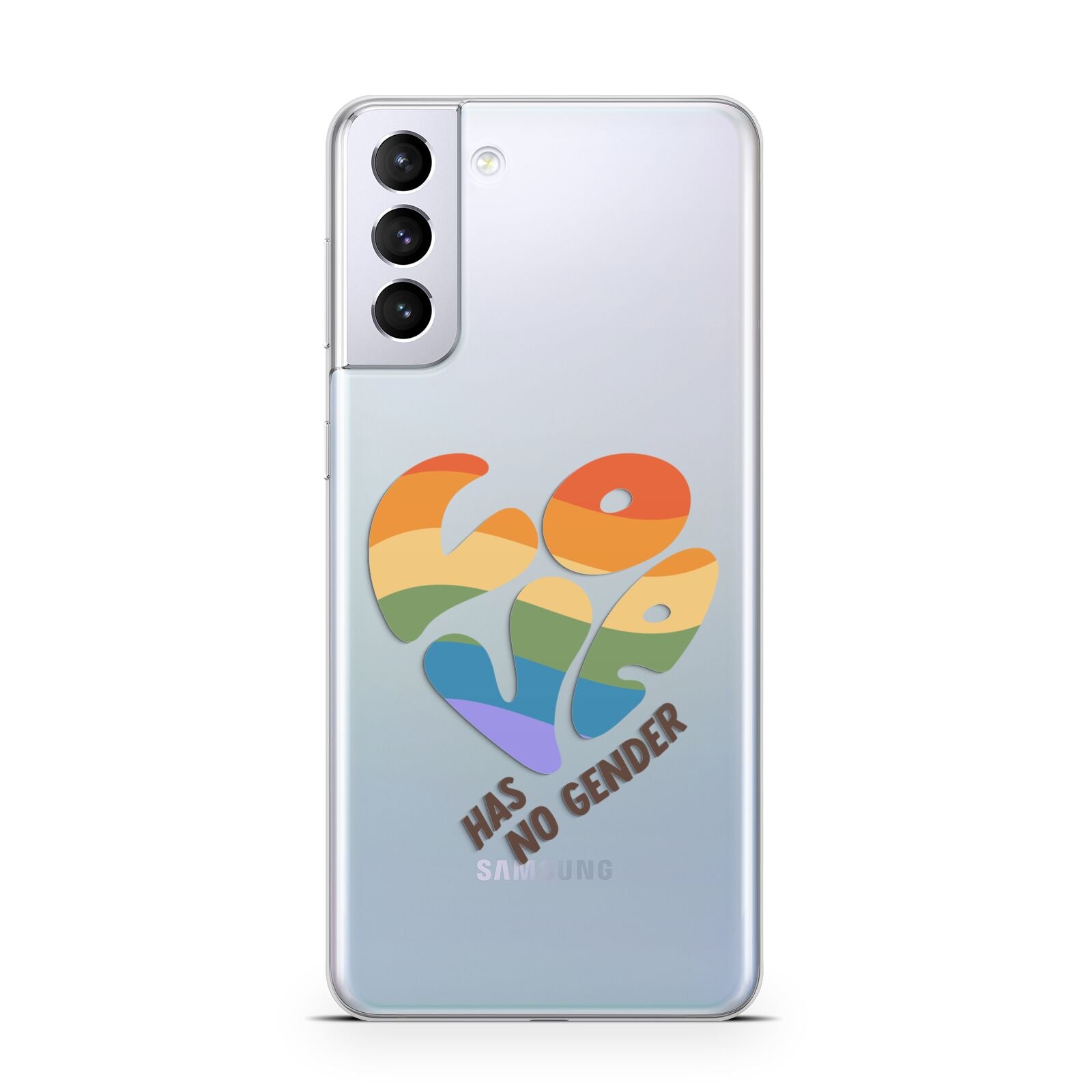 Love Has No Gender Samsung S21 Plus Case