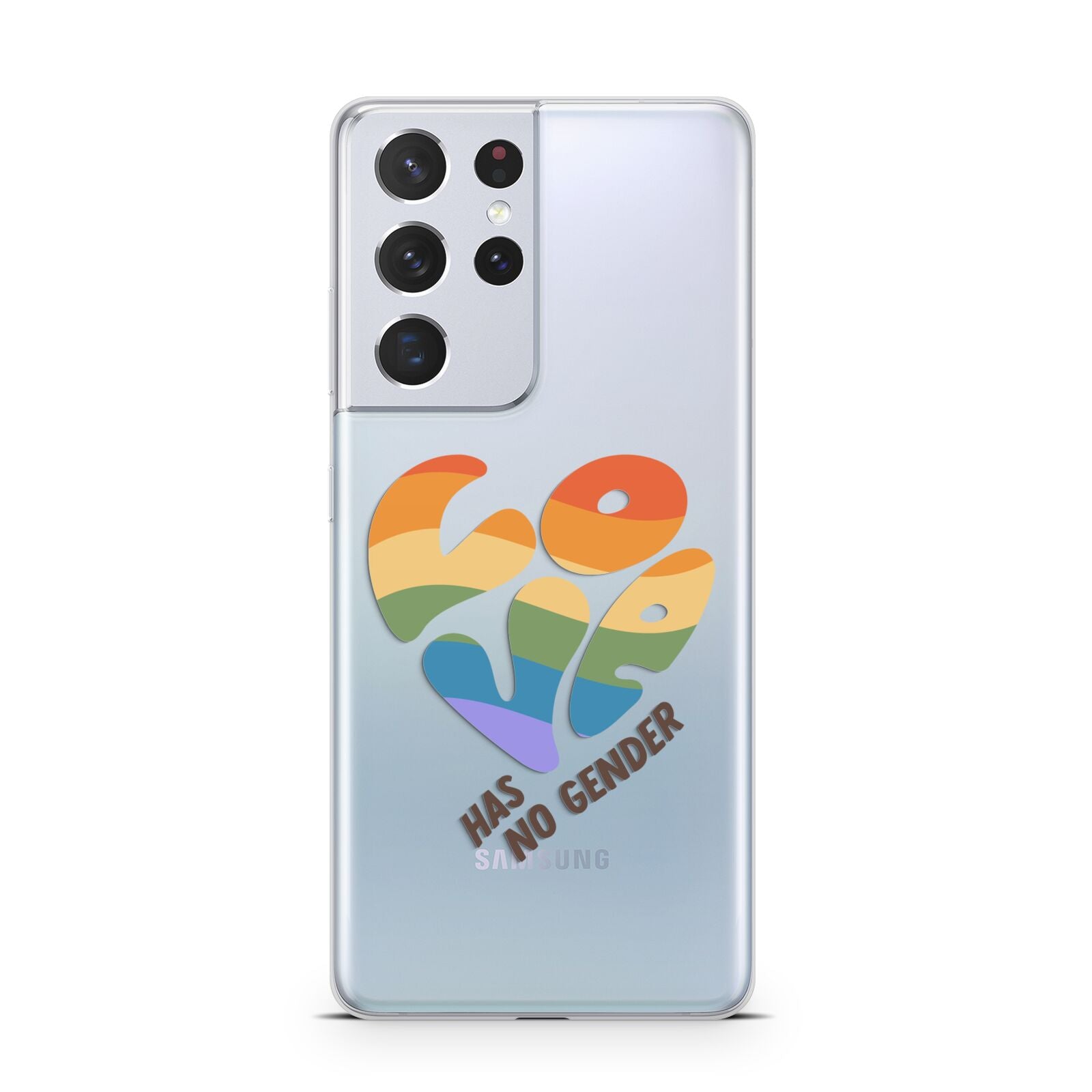 Love Has No Gender Samsung S21 Ultra Case