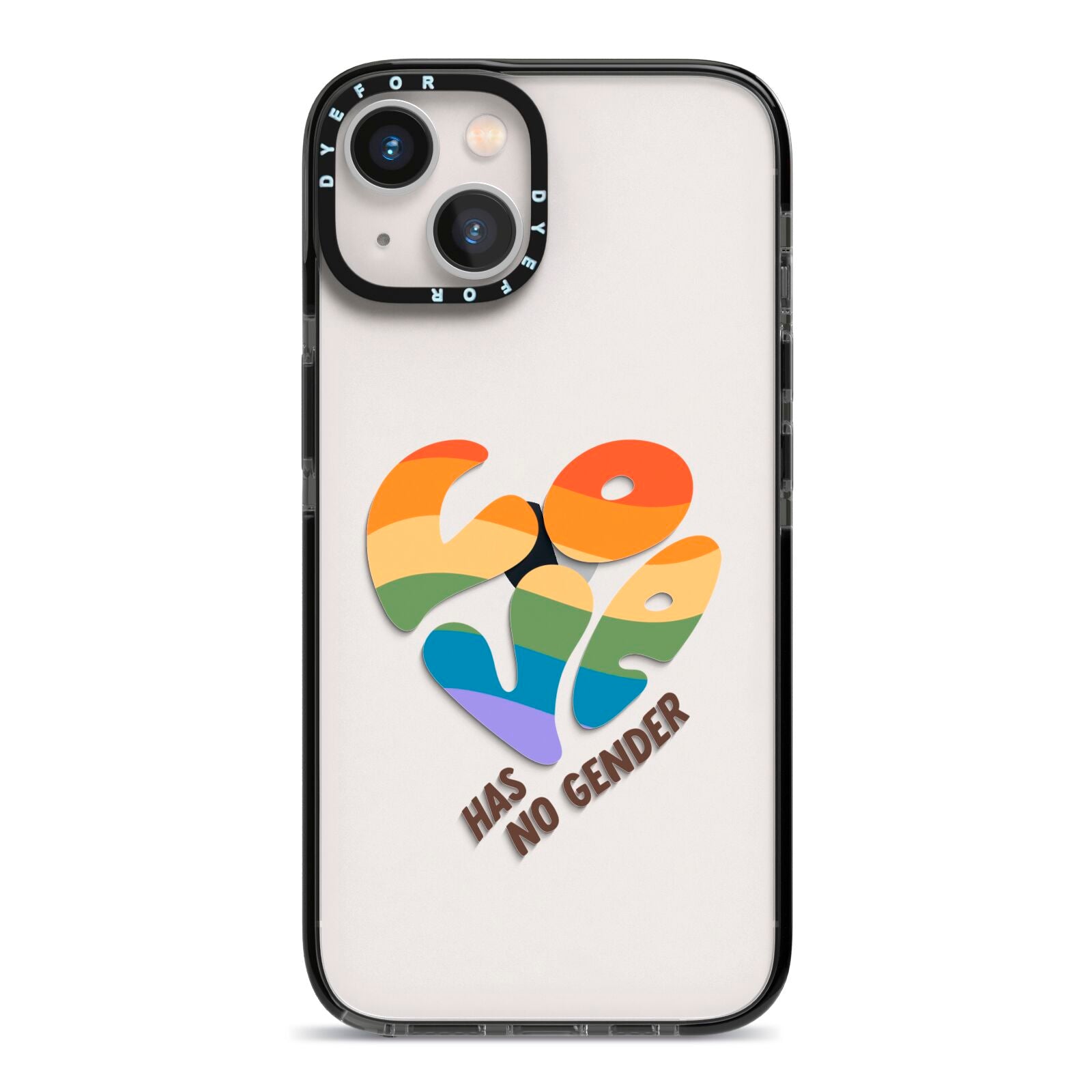 Love Has No Gender iPhone 13 Black Impact Case on Silver phone