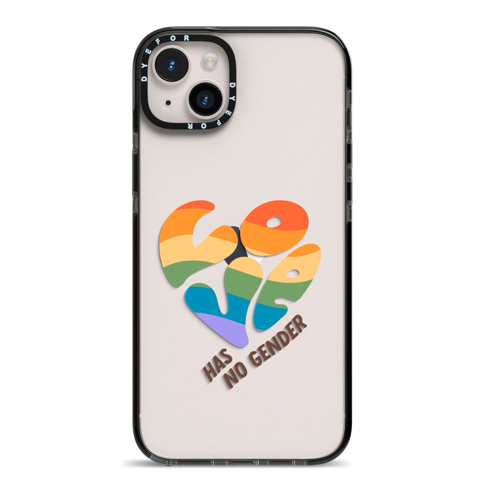 Love Has No Gender iPhone 14 Plus Black Impact Case on Silver phone