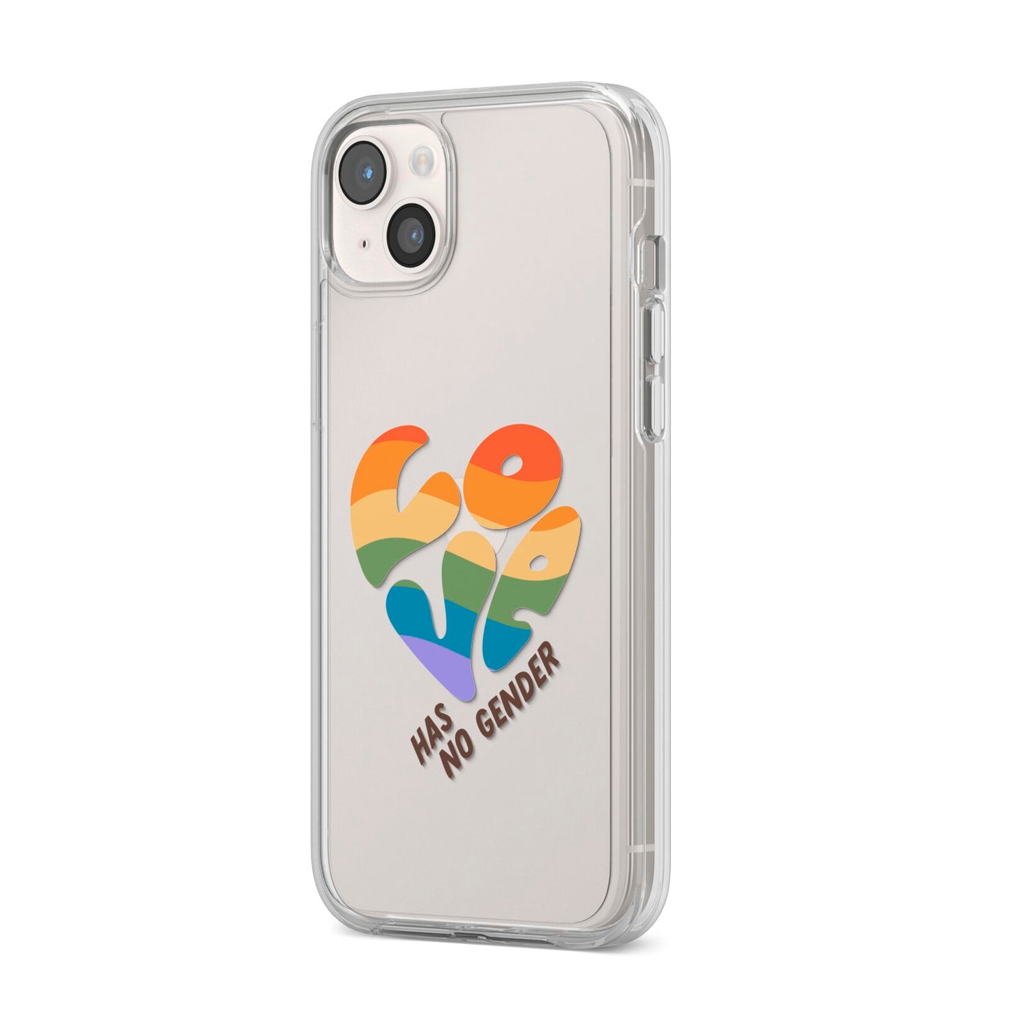 Love Has No Gender iPhone 14 Plus Clear Tough Case Starlight Angled Image