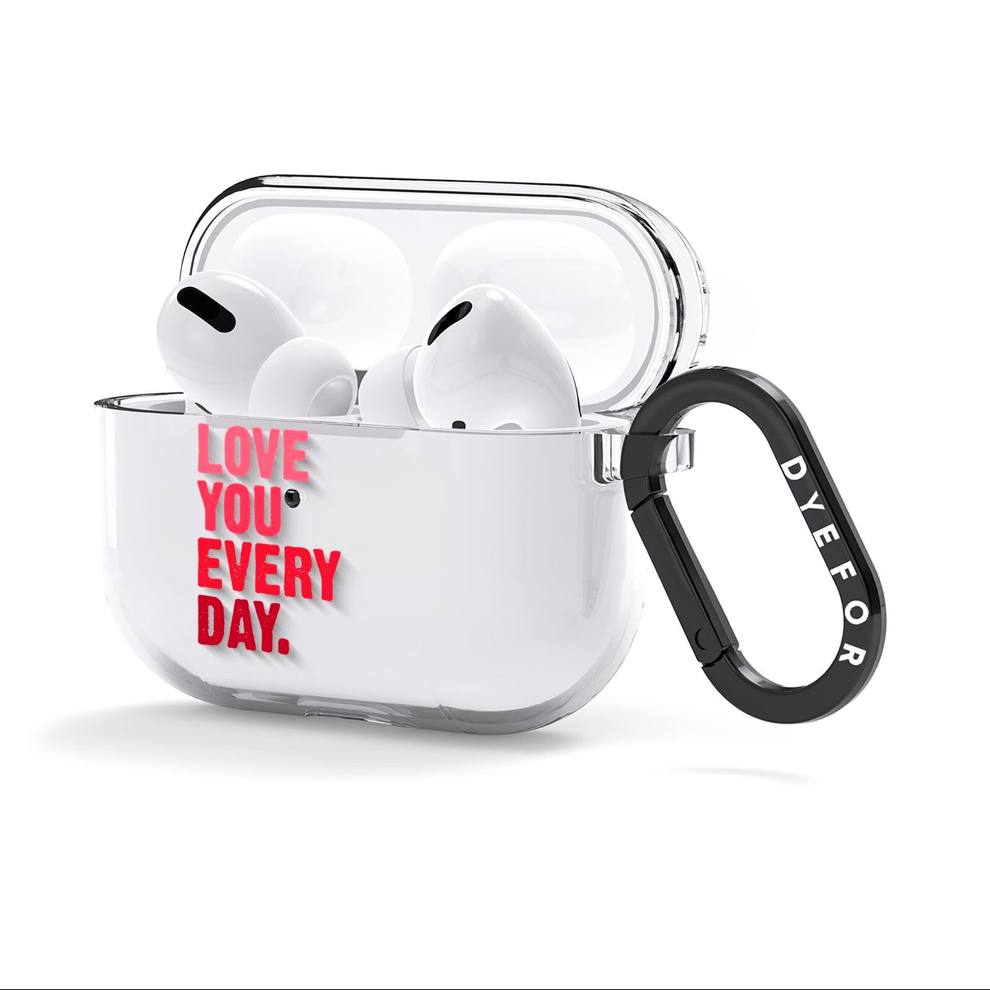 Love You Every Day AirPods Clear Case 3rd Gen Side Image