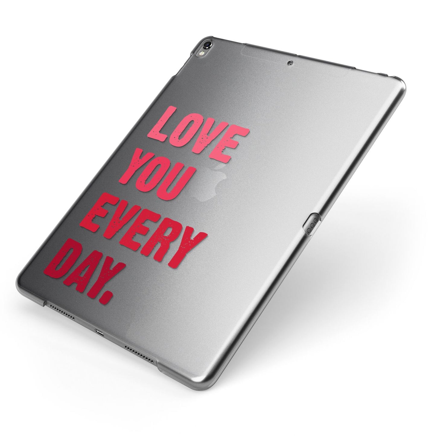 Love You Every Day Apple iPad Case on Grey iPad Side View