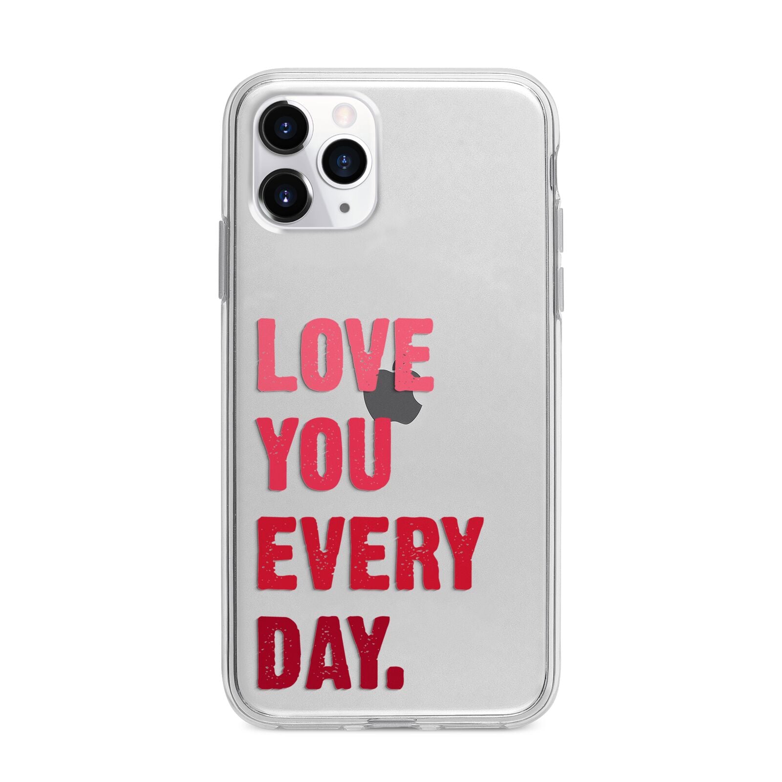 Love You Every Day Apple iPhone 11 Pro Max in Silver with Bumper Case