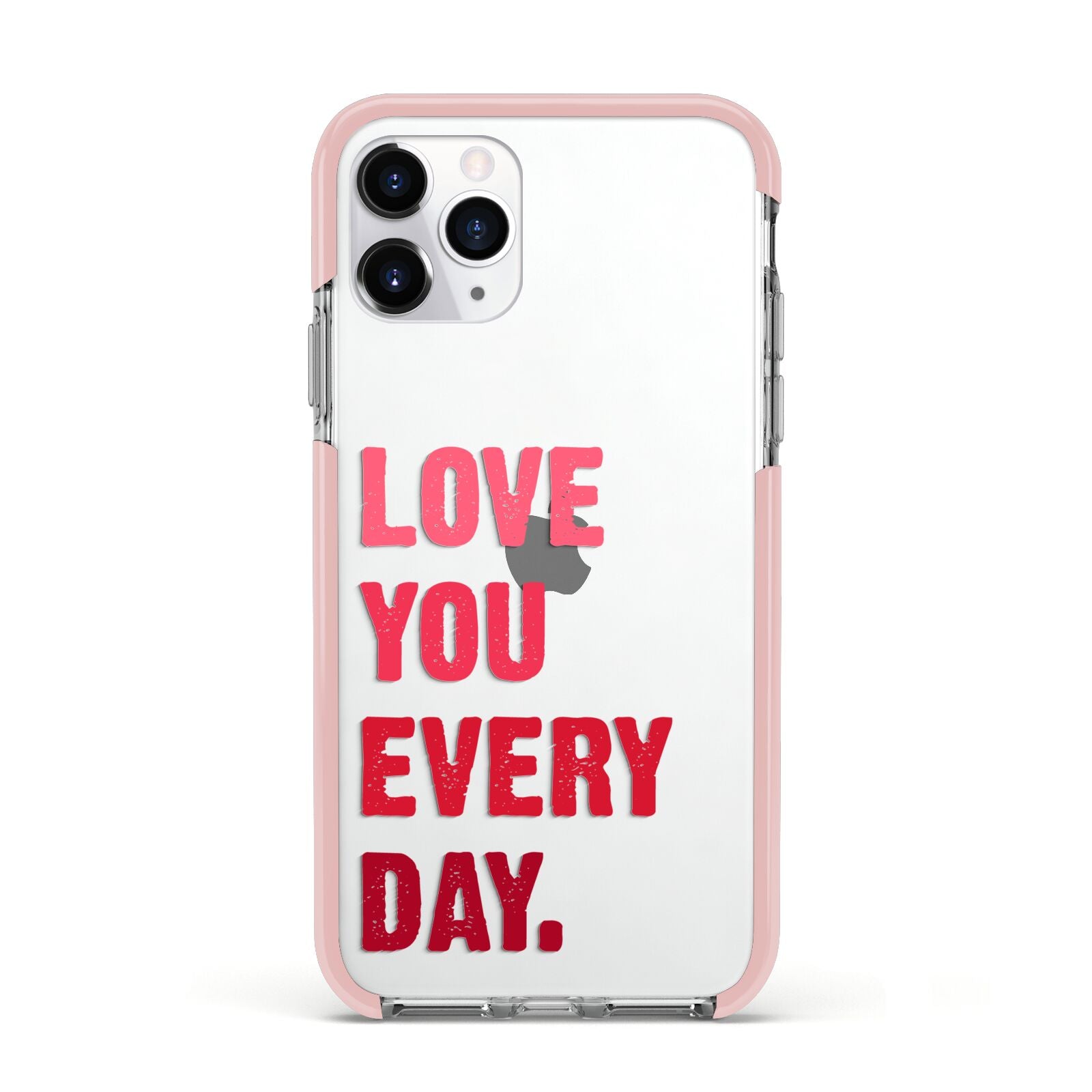 Love You Every Day Apple iPhone 11 Pro in Silver with Pink Impact Case