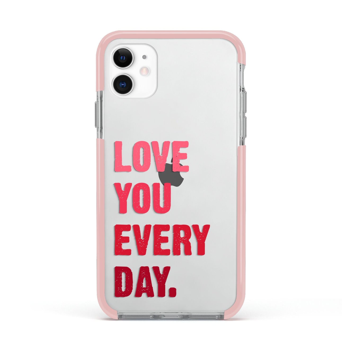 Love You Every Day Apple iPhone 11 in White with Pink Impact Case