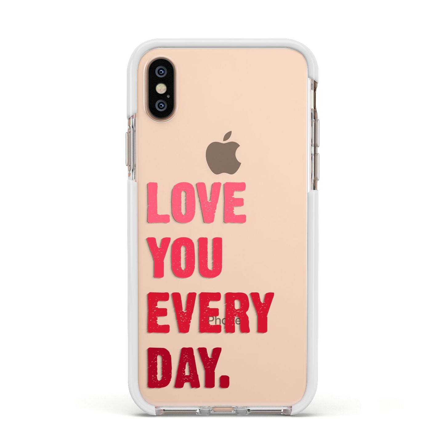 Love You Every Day Apple iPhone Xs Impact Case White Edge on Gold Phone