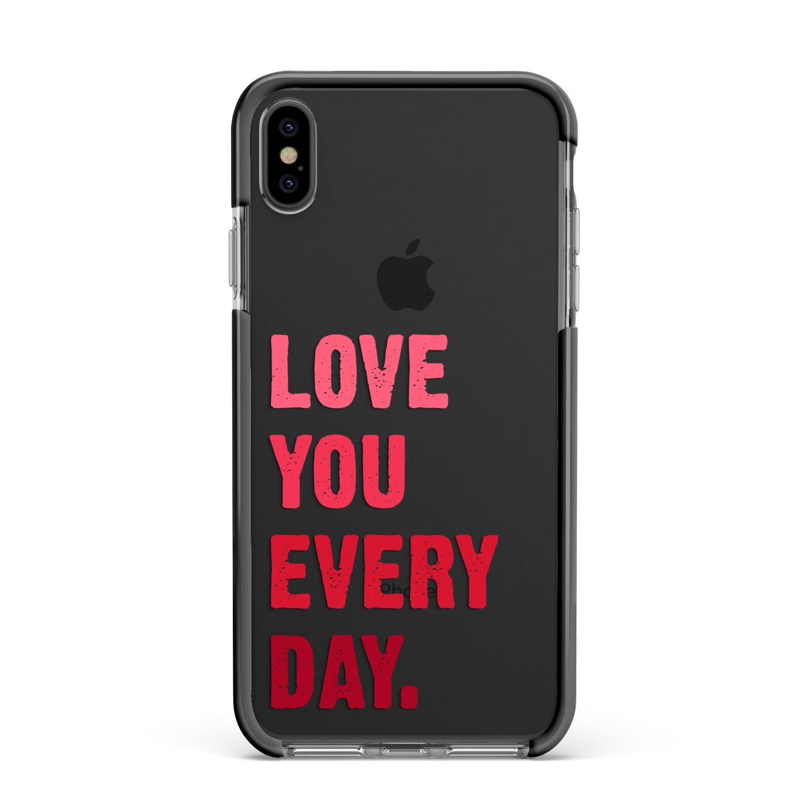 Love You Every Day Apple iPhone Xs Max Impact Case Black Edge on Black Phone