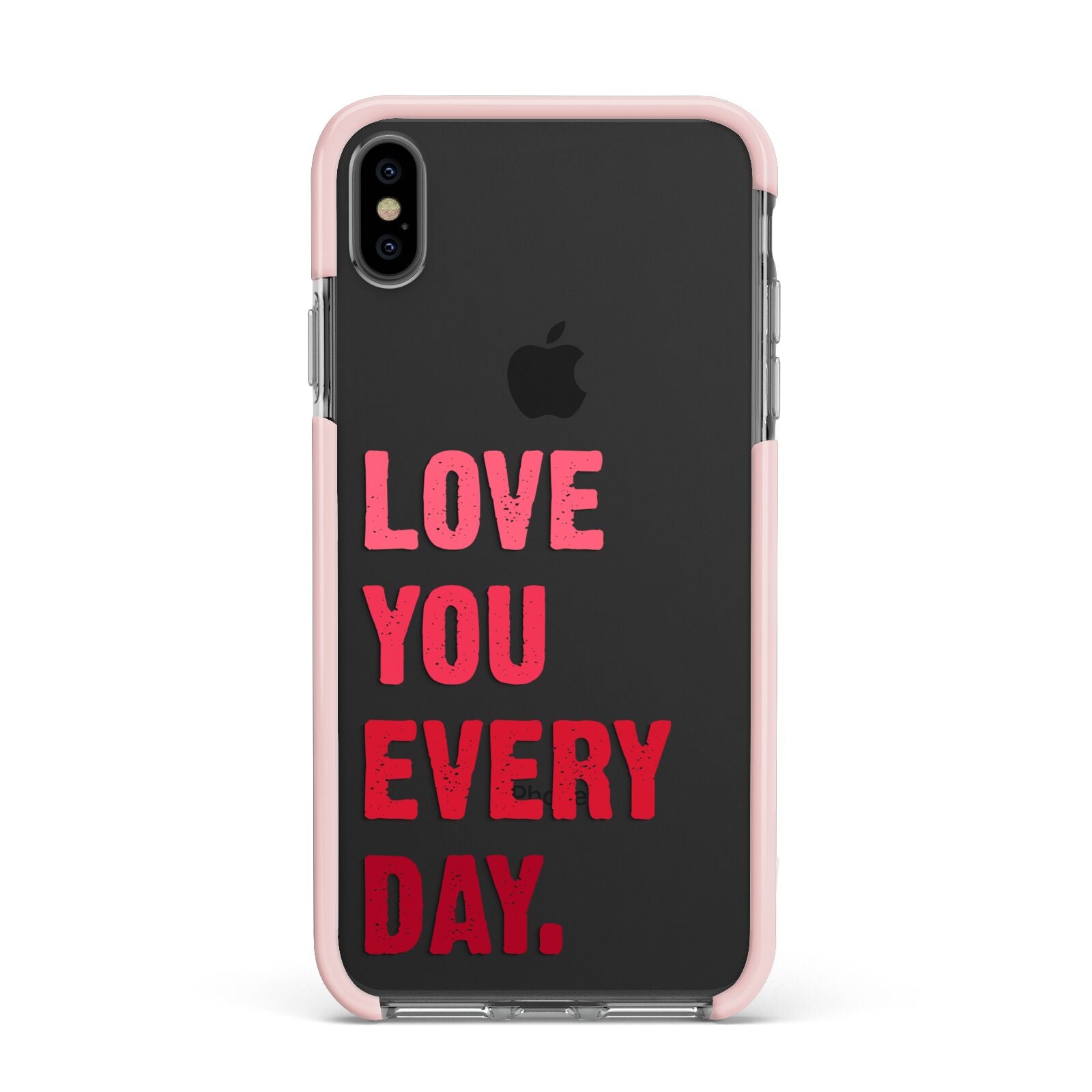 Love You Every Day Apple iPhone Xs Max Impact Case Pink Edge on Black Phone