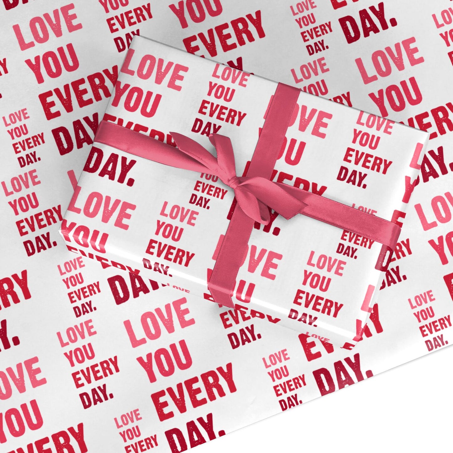 Love You Every Day Custom Wrapping Paper