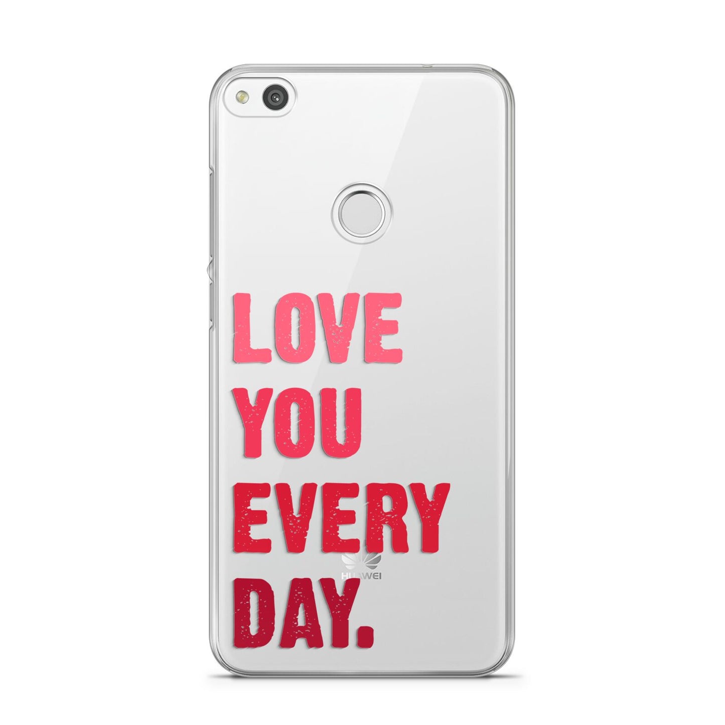 Love You Every Day Huawei P8 Lite Case