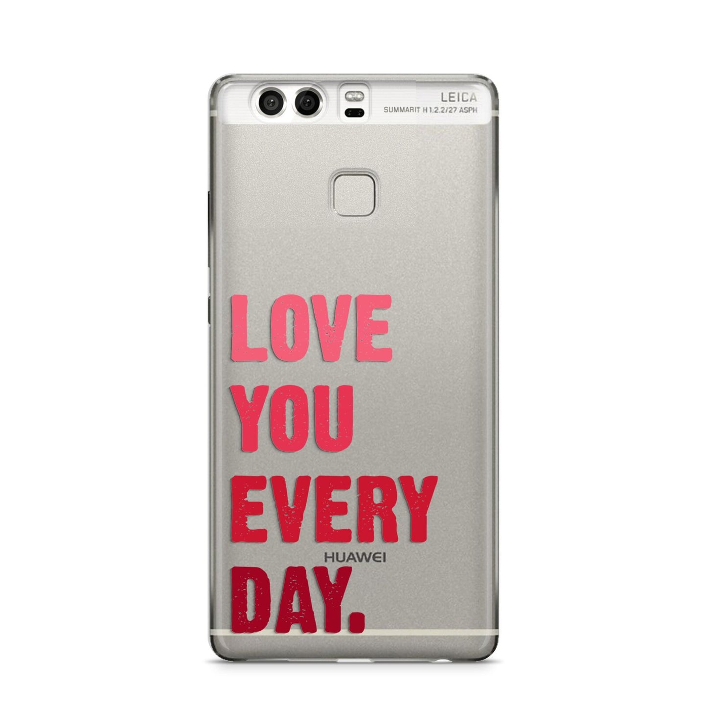 Love You Every Day Huawei P9 Case