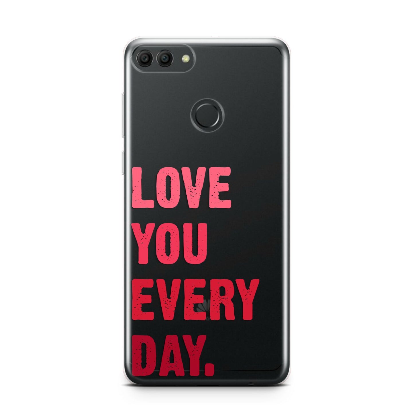 Love You Every Day Huawei Y9 2018