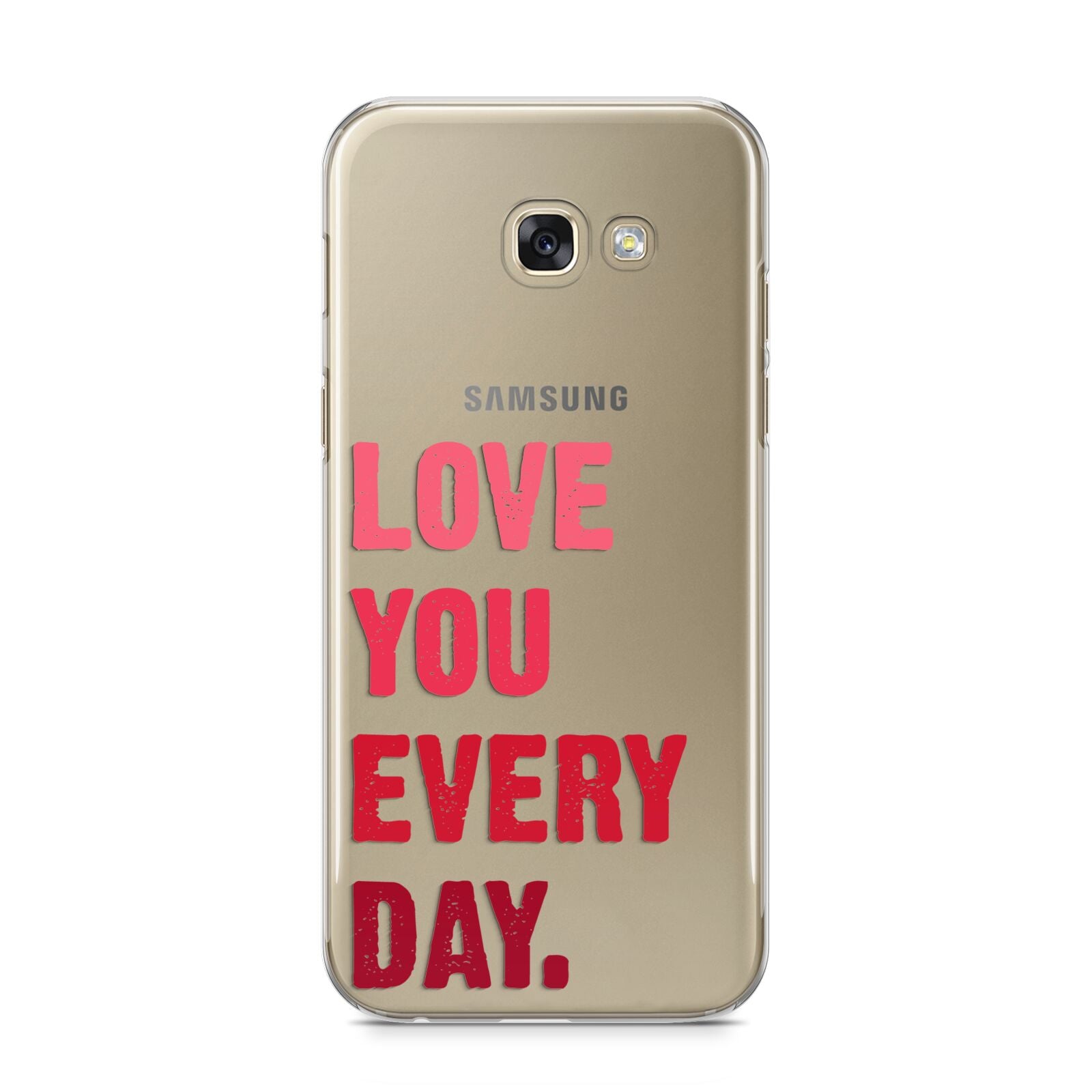 Love You Every Day Samsung Galaxy A5 2017 Case on gold phone