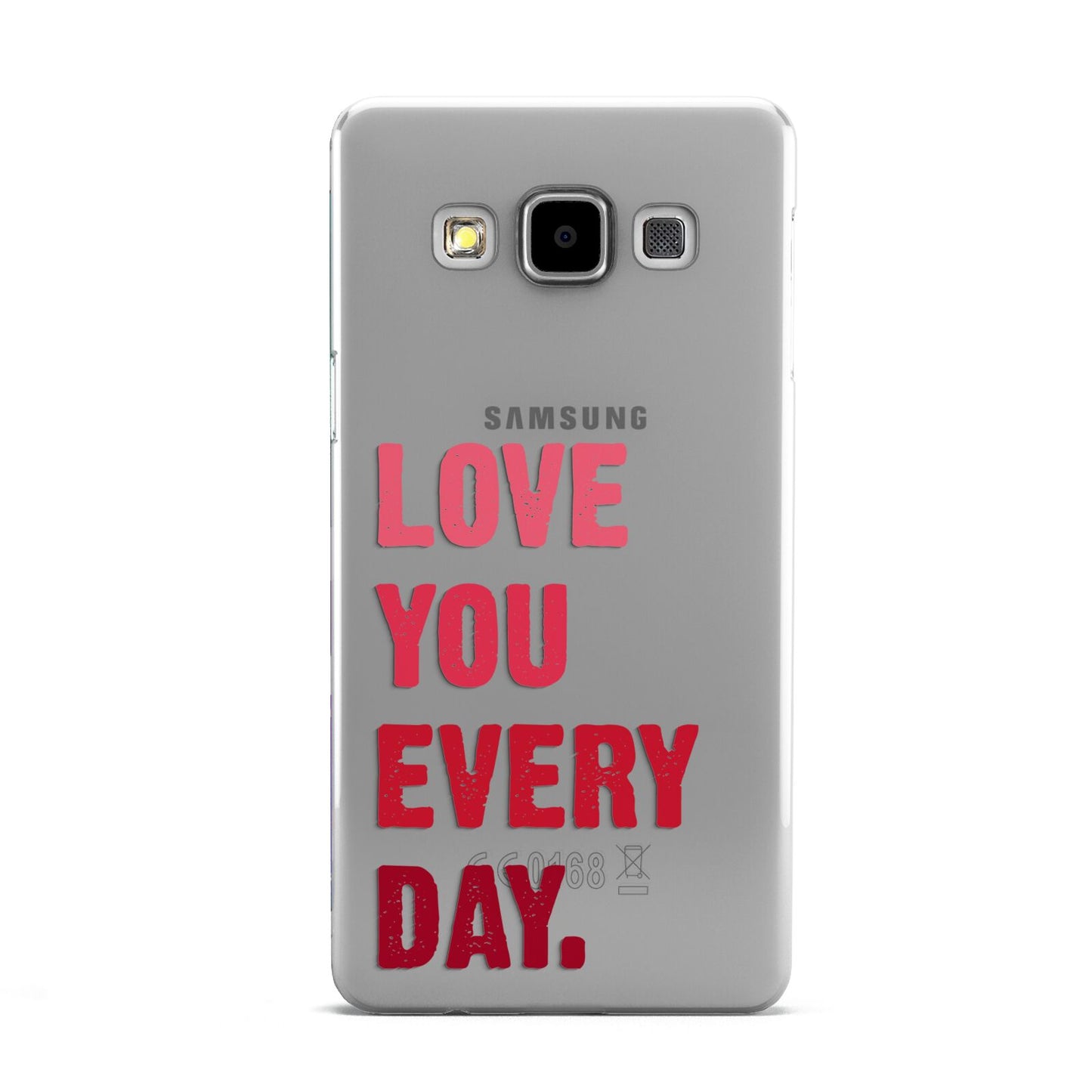 Love You Every Day Samsung Galaxy A5 Case