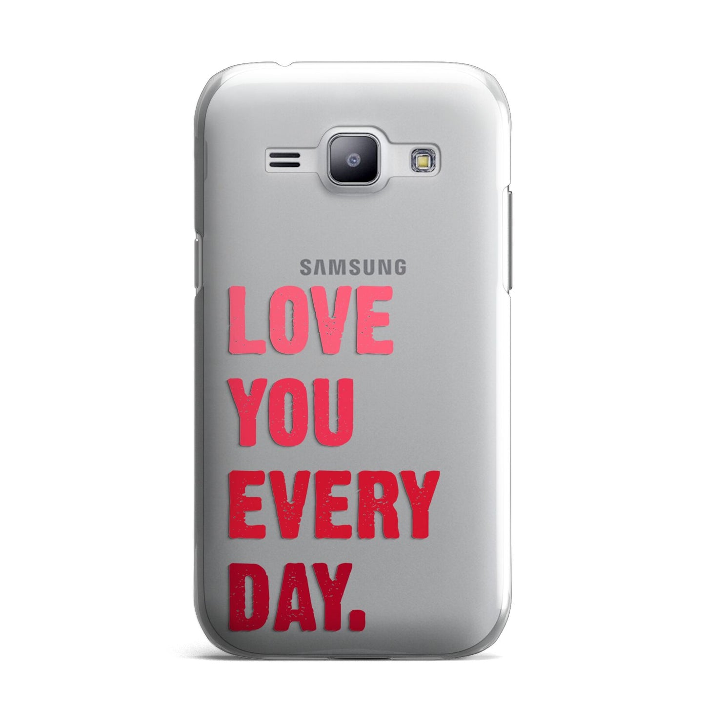 Love You Every Day Samsung Galaxy J1 2015 Case