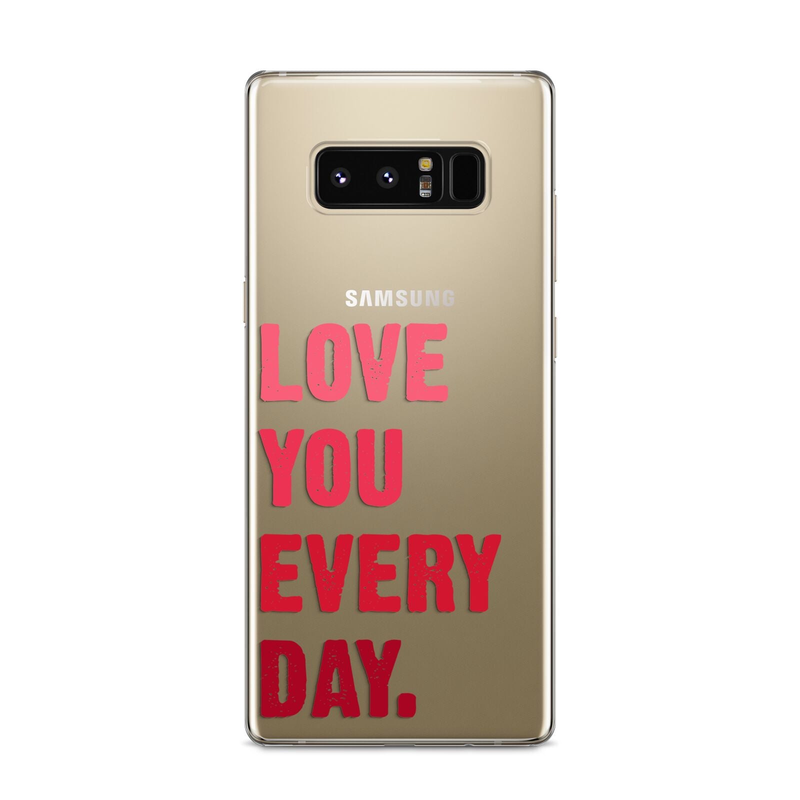 Love You Every Day Samsung Galaxy S8 Case