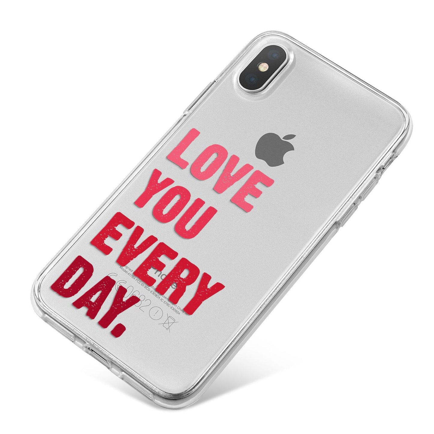 Love You Every Day iPhone X Bumper Case on Silver iPhone