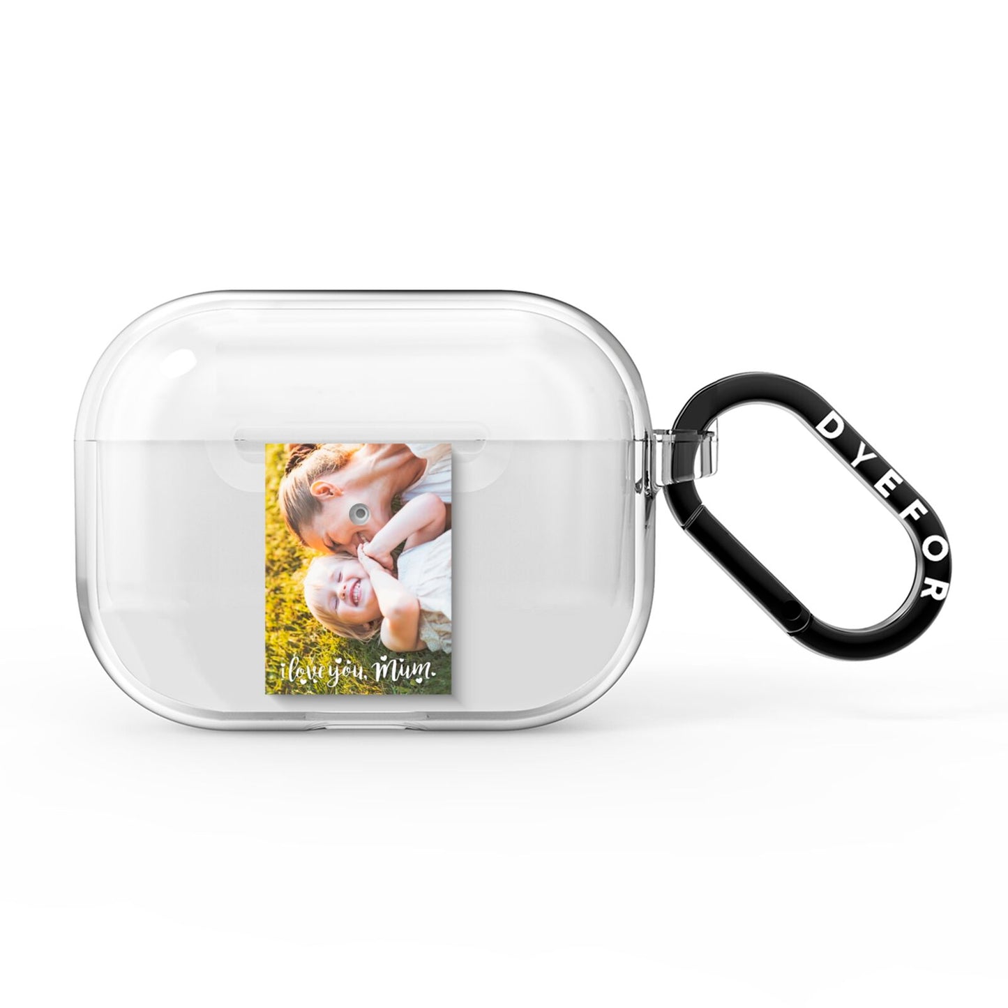 Love You Mum Photo Upload AirPods Pro Clear Case