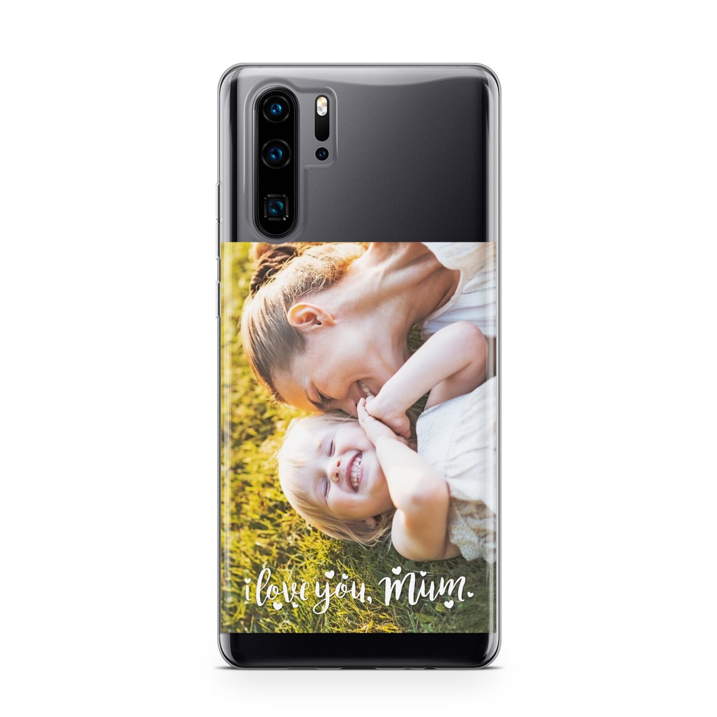 Love You Mum Photo Upload Huawei P30 Pro Phone Case