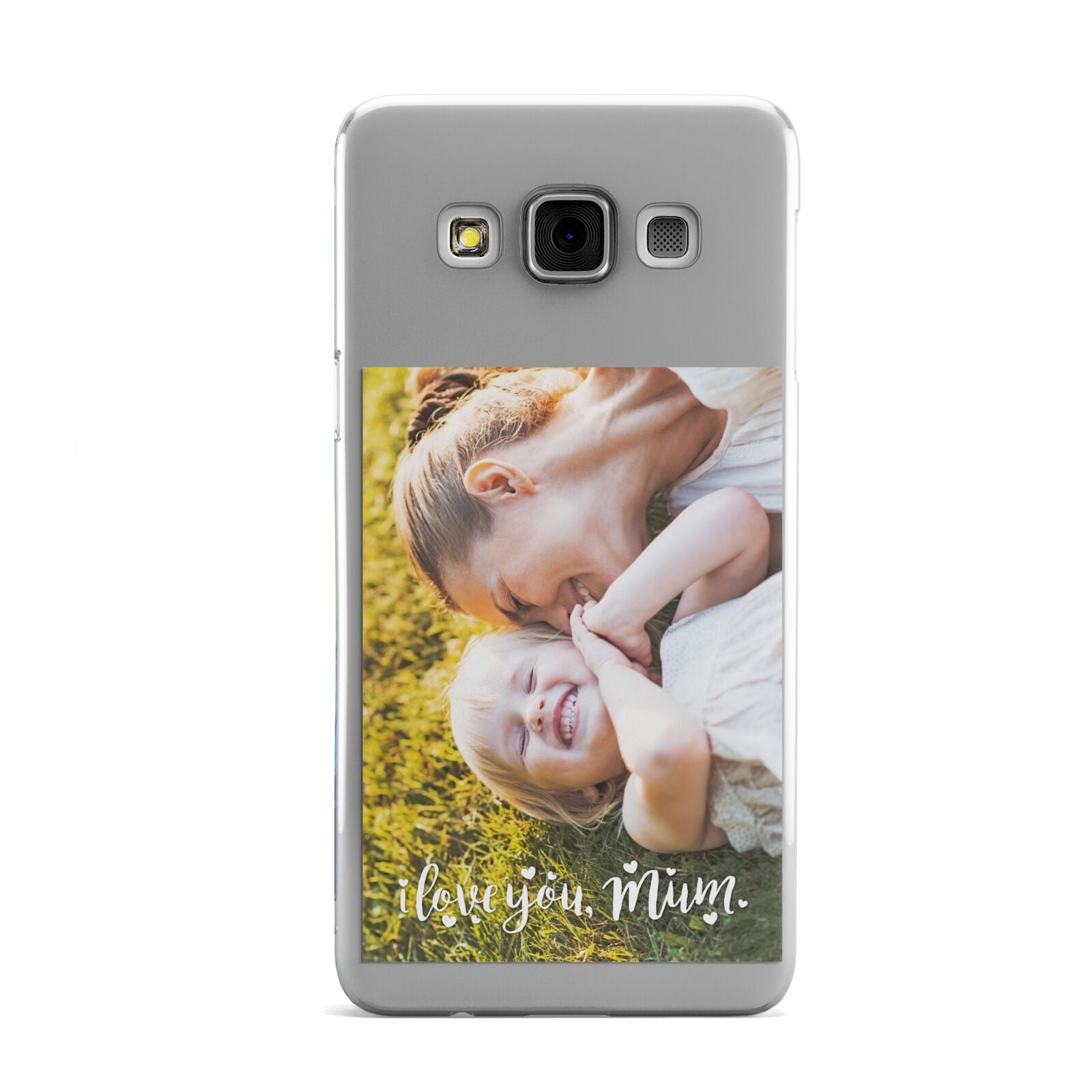 Love You Mum Photo Upload Samsung Galaxy A3 Case